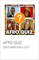 APP Afro Quiz, Guess the Black Legend, Best Black History Game Ever