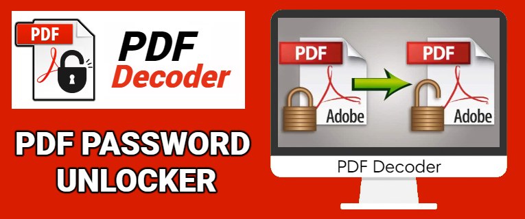 PDF DECODER - Programa para desbloquear archivos PDF protegidos con password  (PDF PASSWORD UNLOCKER)